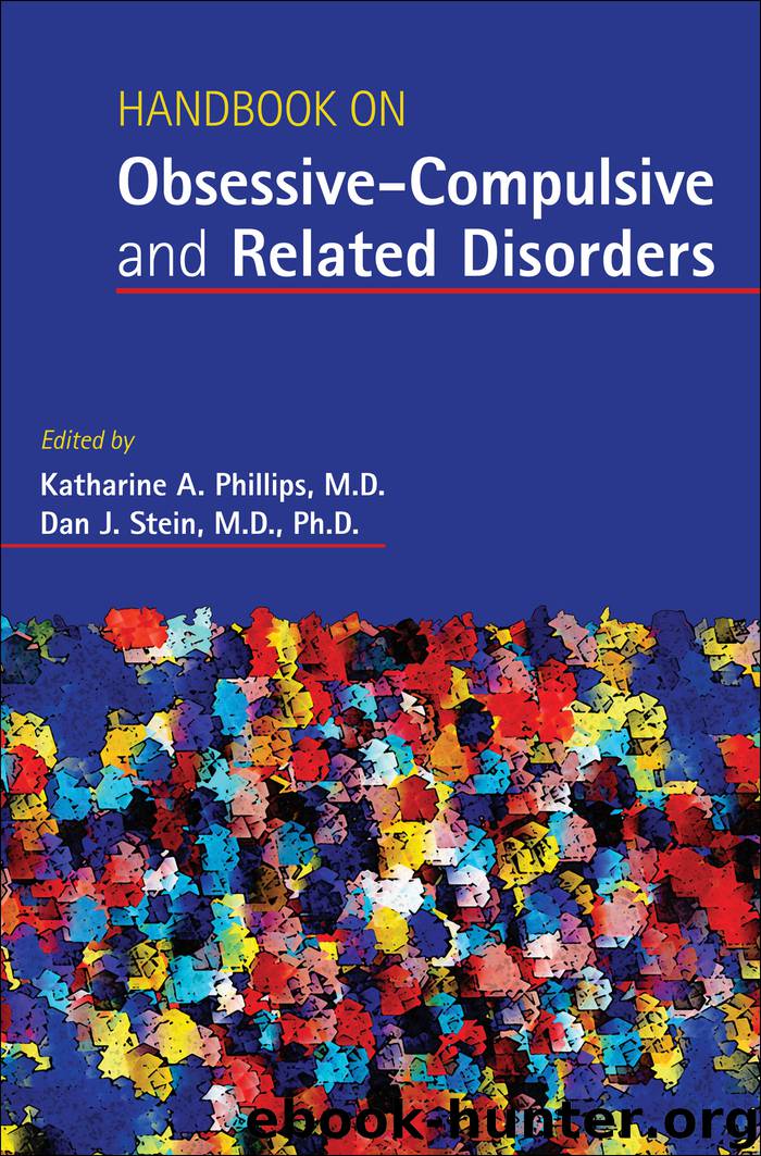 Handbook on Obsessive-Compulsive and Related Disorders by Katharine A. Phillips Dan J. Stein & Dan J. Stein