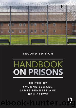 Handbook on Prisons by Yvonne Jewkes & Ben Crewe & Jamie Bennett