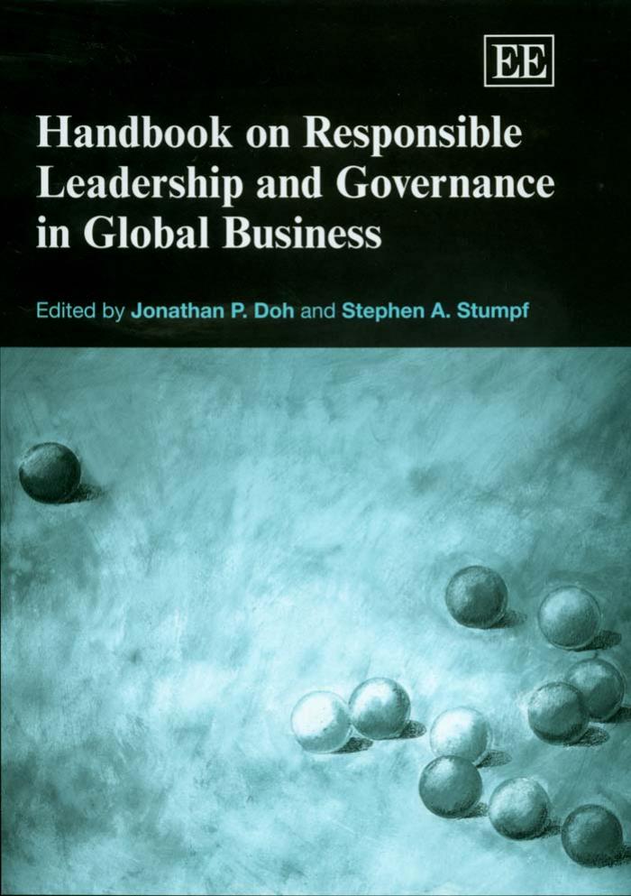 Handbook on Responsible Leadership And Governance in Global Business by Jonathan P. Doh Stephen A. Stumpf