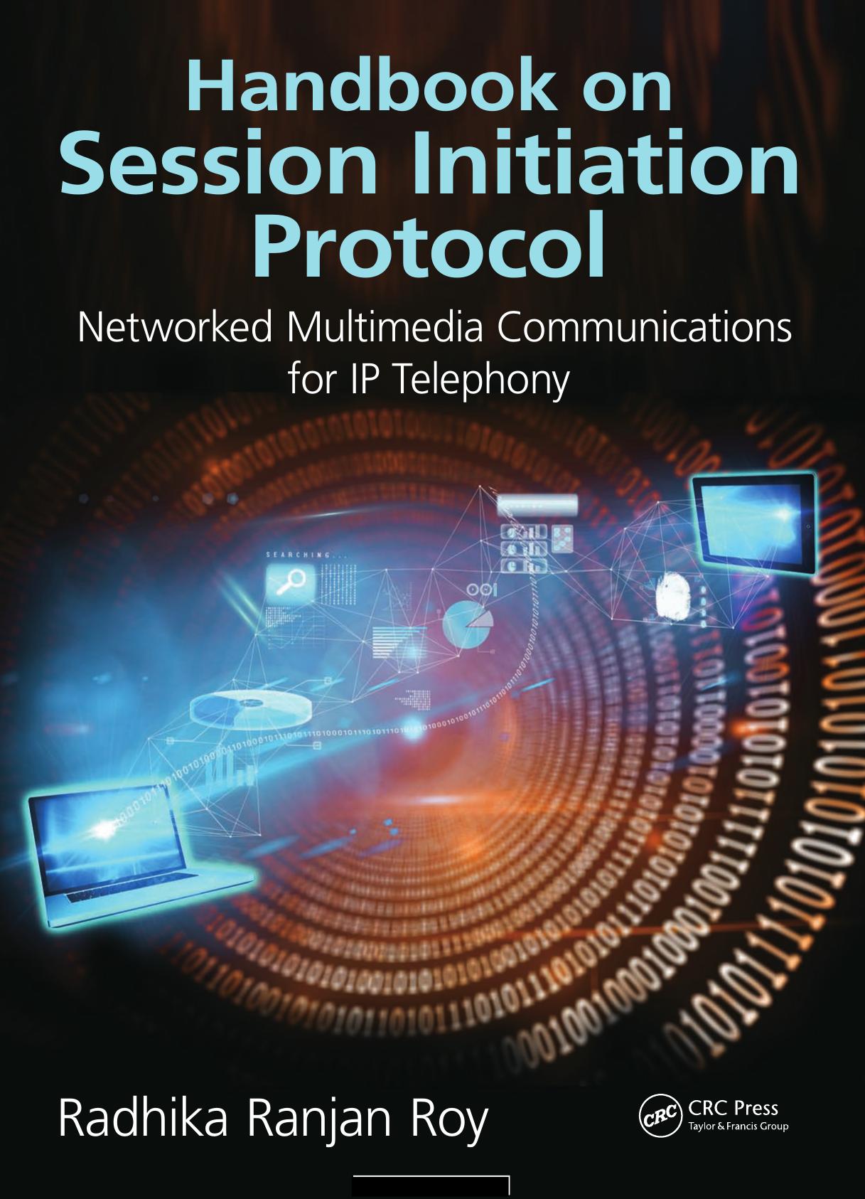 Handbook on Session Initiation Protocol Networked Multimedia Communications for IP Telephony (Repost) by Unknow