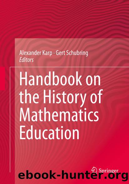 Handbook on the History of Mathematics Education by Alexander Karp & Gert Schubring