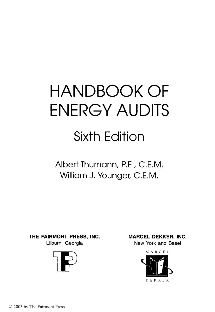 Handbooks of Energy Audits: Sixth Edition by Thumann Albert and William J. Younger