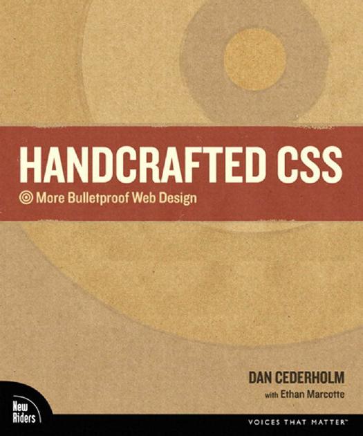 Handcrafted CSS More Bulletproof Web Design by Unknown