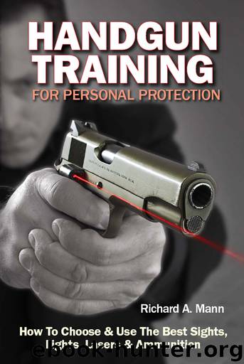 Handgun Training for Personal Protection by Richard Allen Mann