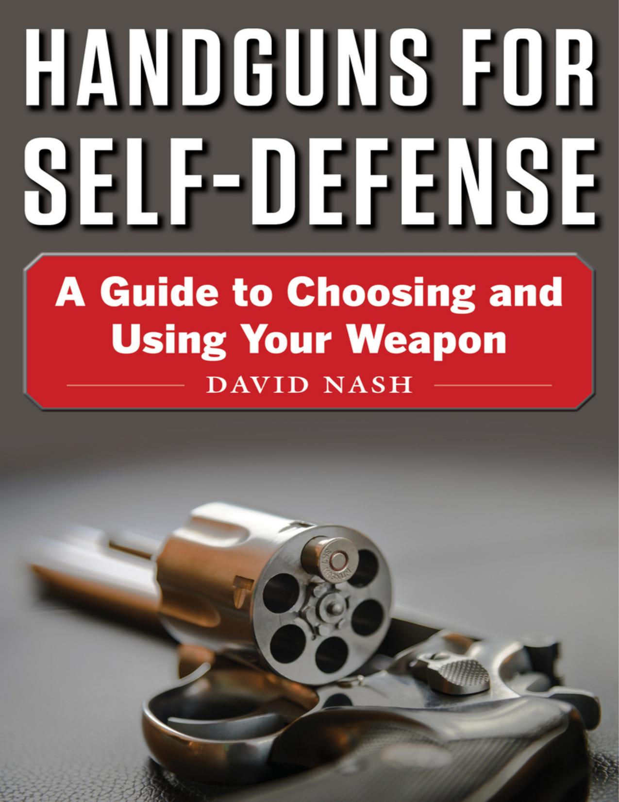 Handguns for Self-Defense by David Nash