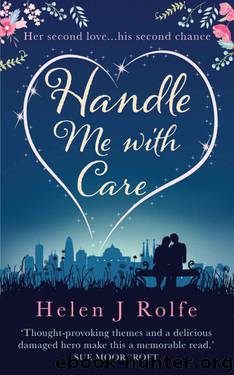 Handle Me with Care by Rolfe Helen J
