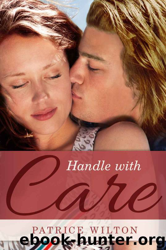Handle With Care by Patrice Wilton
