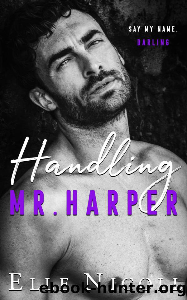 Handling Mr. Harper (The Men Series - Interconnected Standalone Romances Book 9) by Elle Nicoll