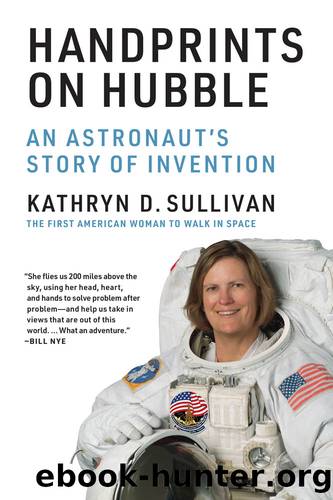 Handprints on Hubble by Kathryn D. Sullivan