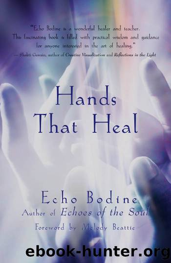 Hands That Heal by Echo Bodine