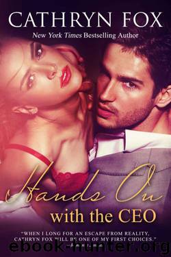 Hands on With the CEO by Cathryn Fox