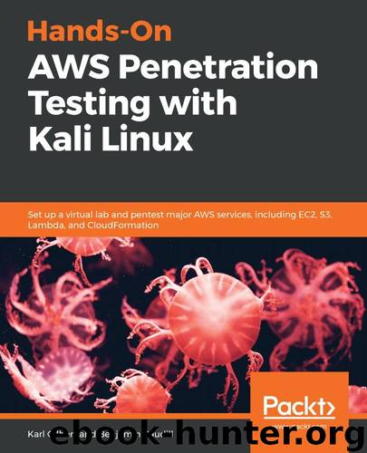 Hands-On AWS Penetration Testing with Kali Linux by Karl Gilbert