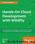 Hands-On Cloud Development with WildFly by Tomasz Adamski