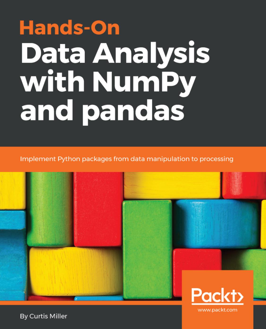 Hands-On Data Analysis with NumPy and Pandas by Unknown