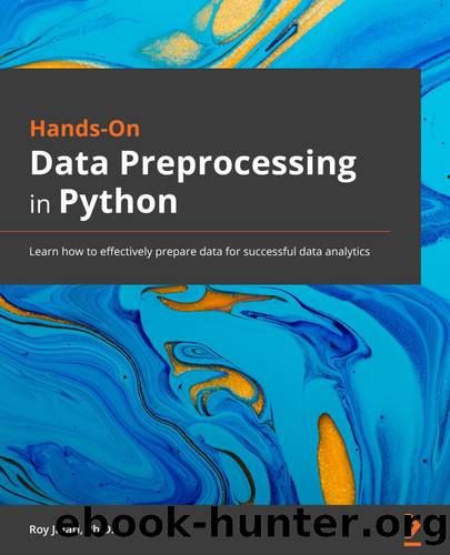 Hands-On Data Preprocessing in Python by Roy Jafari