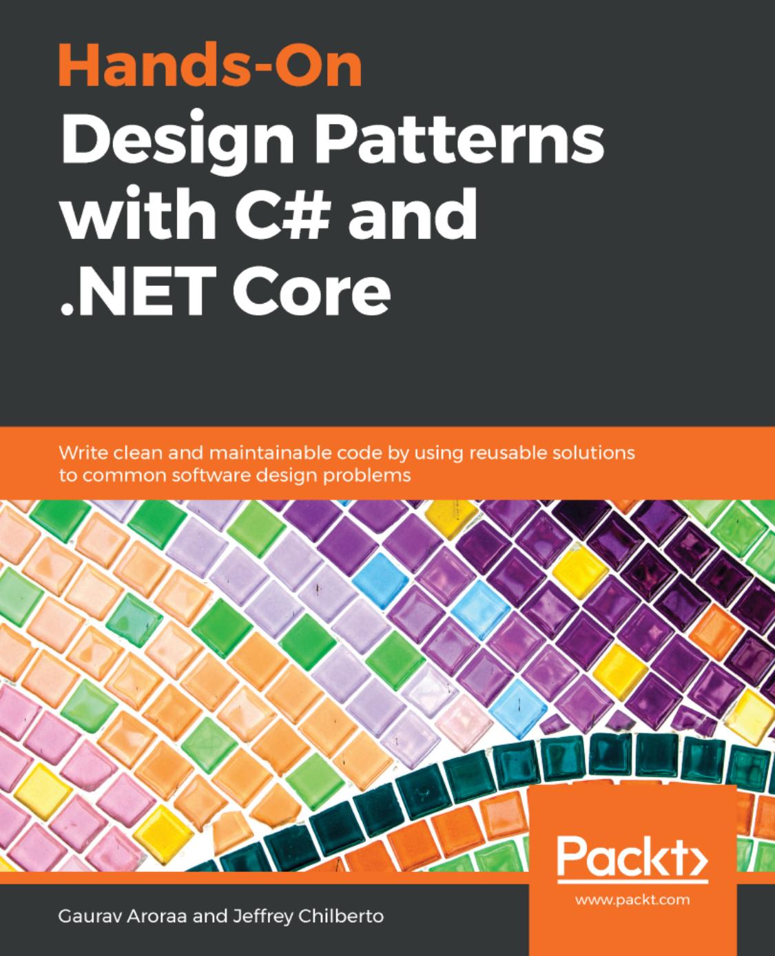 Hands-On Design Patterns with C# and .NET Core by Unknown