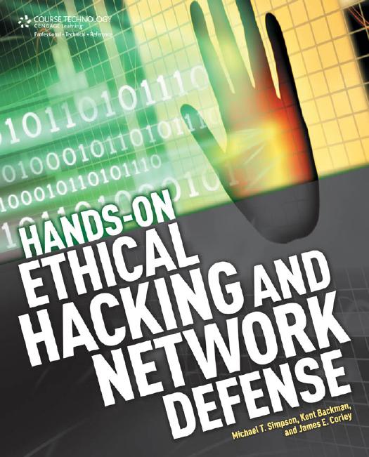 Hands-On Ethical Hacking and Network Defense by Backman Kent; Corley James E.; Simpson Michael T