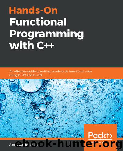 Hands-On Functional Programming with C++ by Alexandru Bolboaca