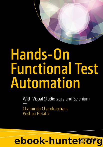 Hands-On Functional Test Automation by Chaminda Chandrasekara & Pushpa Herath