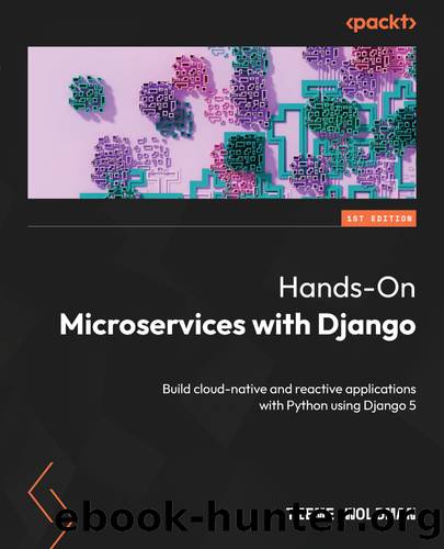 Hands-On Microservices with Django by Tieme Woldman