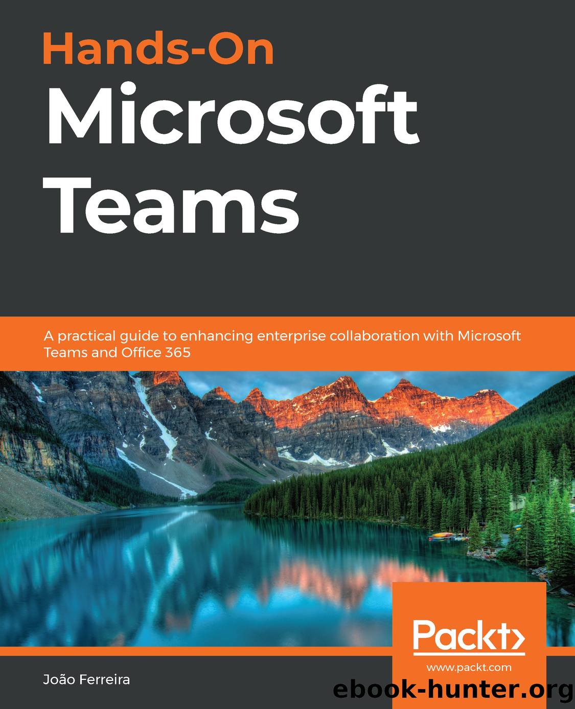 Hands-On Microsoft Teams by João Ferreira