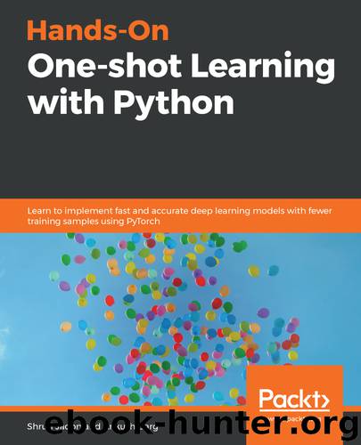 Hands-On One-shot Learning with Python by Shruti Jadon