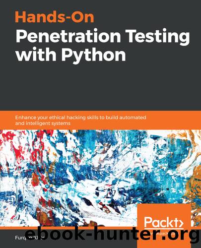 Hands-On Penetration Testing with Python by Furqan Khan