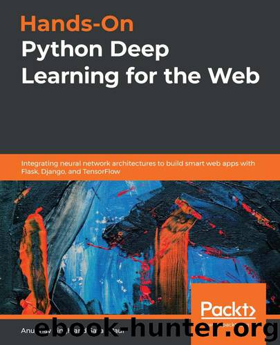 Hands-On Python Deep Learning for the Web by Anubhav Singh