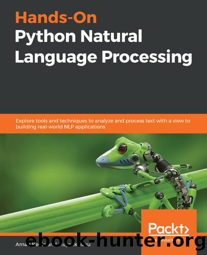 Hands-On Python Natural Language Processing by Aman Kedia Mayank Rasu