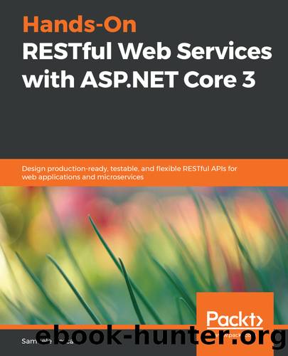 Hands-On RESTful Web Services with ASP.NET Core 3 by Samuele Resca