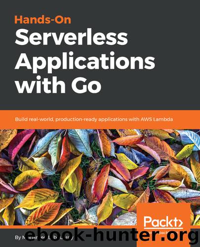 Hands-On Serverless Applications with Go by Mohamed Labouardy