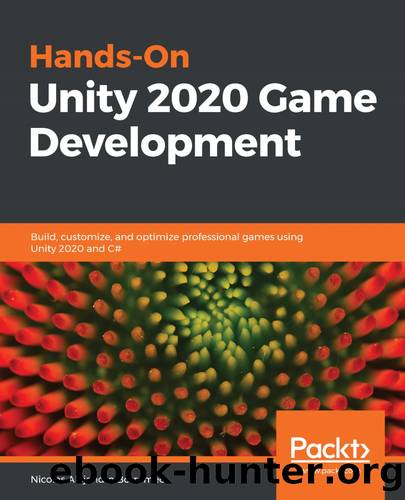 Hands-On Unity 2020 Game Development by Nicolas Alejandro Borromeo