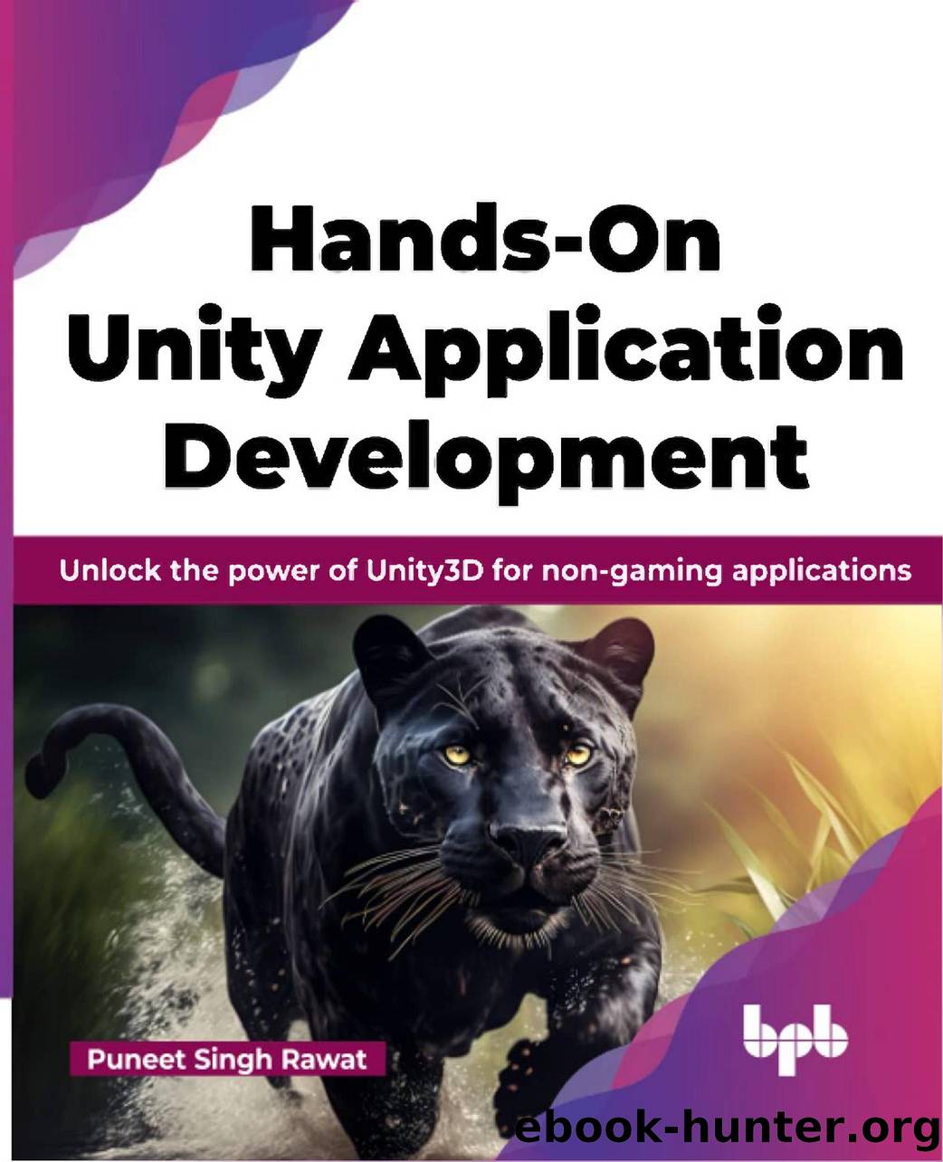 Hands-On Unity Application Development by Rawat Puneet Singh;