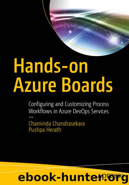 Hands-on Azure Boards by Chaminda Chandrasekara & Pushpa Herath