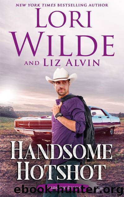 Handsome Hotshot by Lori Wilde & Liz Alvin