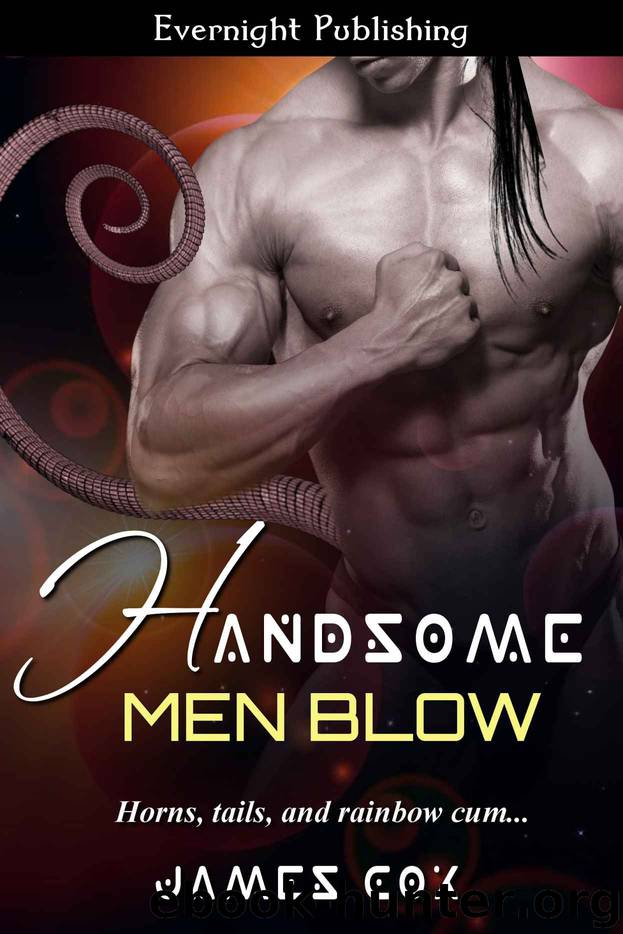 Handsome Men Blow (Handsome Heroes Book 4) by James Cox