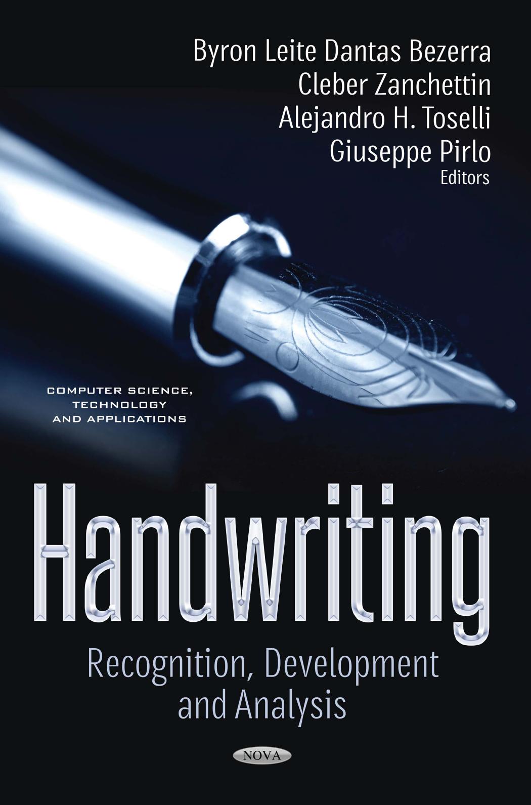 Handwriting - Recognition, Development and Analysis by Byron Leite Dantas Bezerra and Cleber Zanchettin