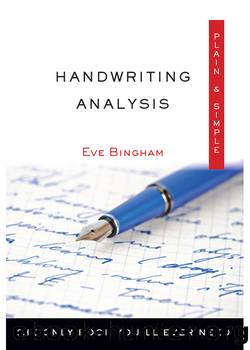 Handwriting Analysis Plain & Simple by Eve Bingham