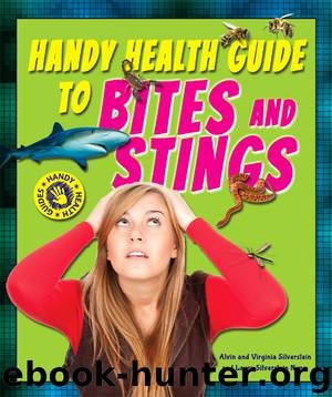 Handy Health Guide to Bites and Stings by Alvin Silverstein