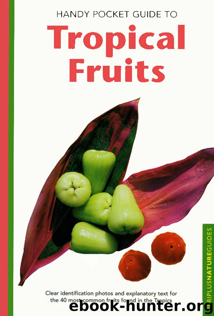 Handy Pocket Guide to Tropical Fruits by Hutton Wendy Cassio Alberto