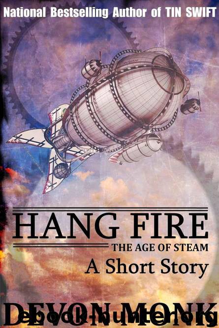 Hang Fire by Devon Monk