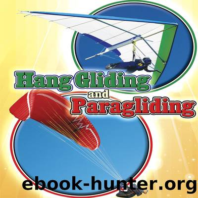 Hang Gliding and Paragliding by Kelli Hicks