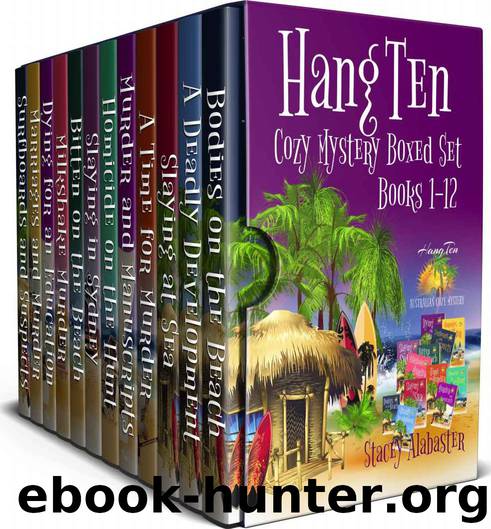 Hang Ten Australian Cozy Mystery Boxed Set by Stacey Alabaster
