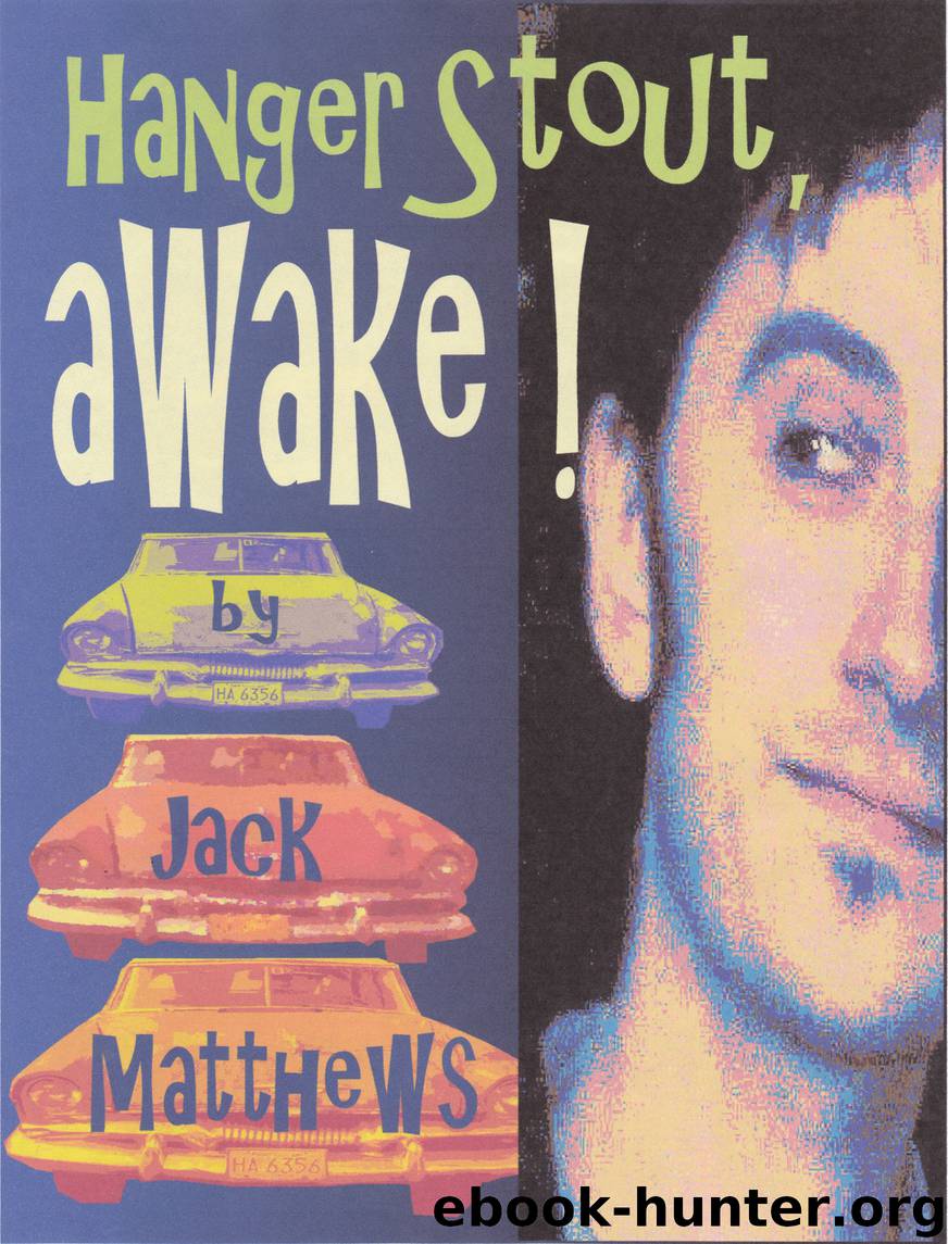 Hanger Stout, Awake! (50th Anniversary Edition) by Jack Matthews