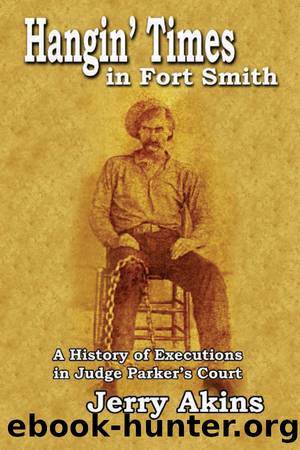 Hangin' Times in Fort Smith by Akins Jerry;