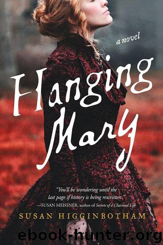 Hanging Mary: A Novel by Higginbotham Susan