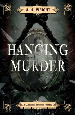 Hanging Murder by A J Wright