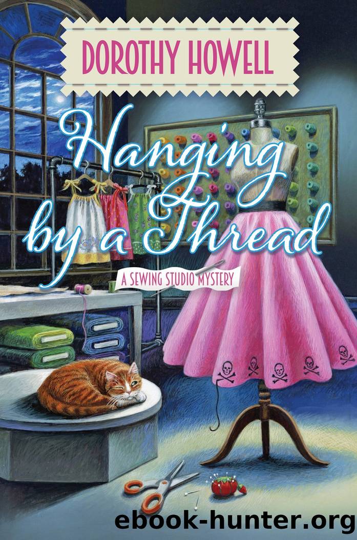 Hanging by a Thread by Dorothy Howell