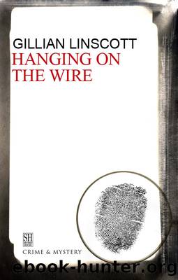 Hanging on the Wire by Gillian Linscott