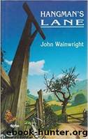 Hangman's Lane by John Wainwright